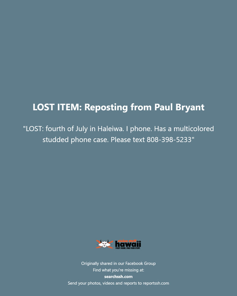 LOST ITEM - Haleiwa, Oahu | SSH Search