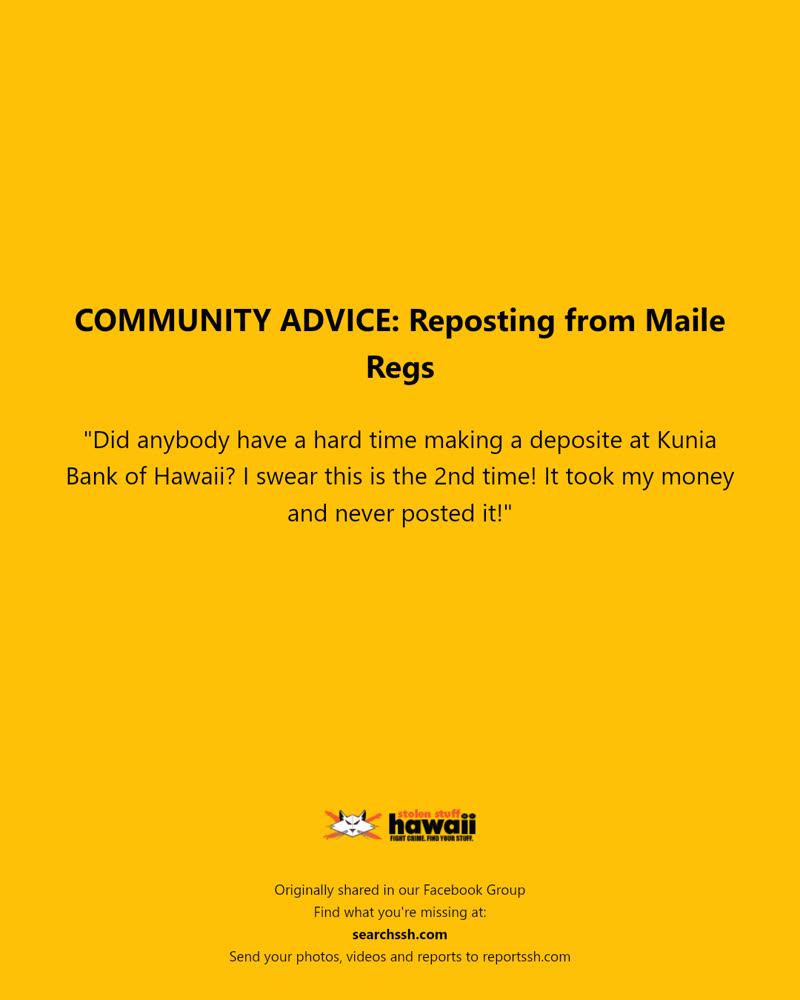 COMMUNITY ADVICE - Kunia Bank of Hawaii, Oahu | SSH Search