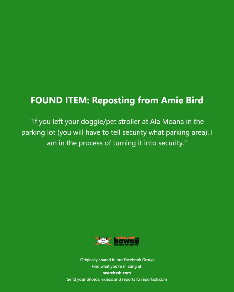 FOUND ITEM - Ala Moana Center, Honolulu, Oahu | SSH Search