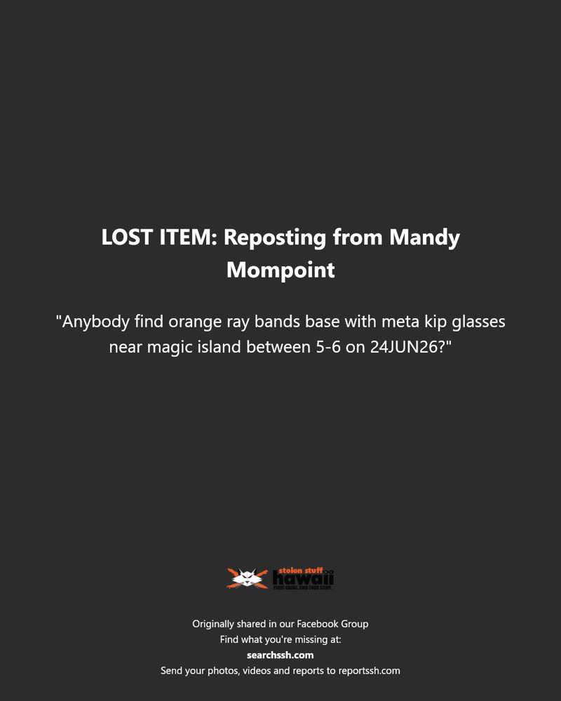 LOST ITEM - Magic Island, Honolulu, Oahu | SSH Search