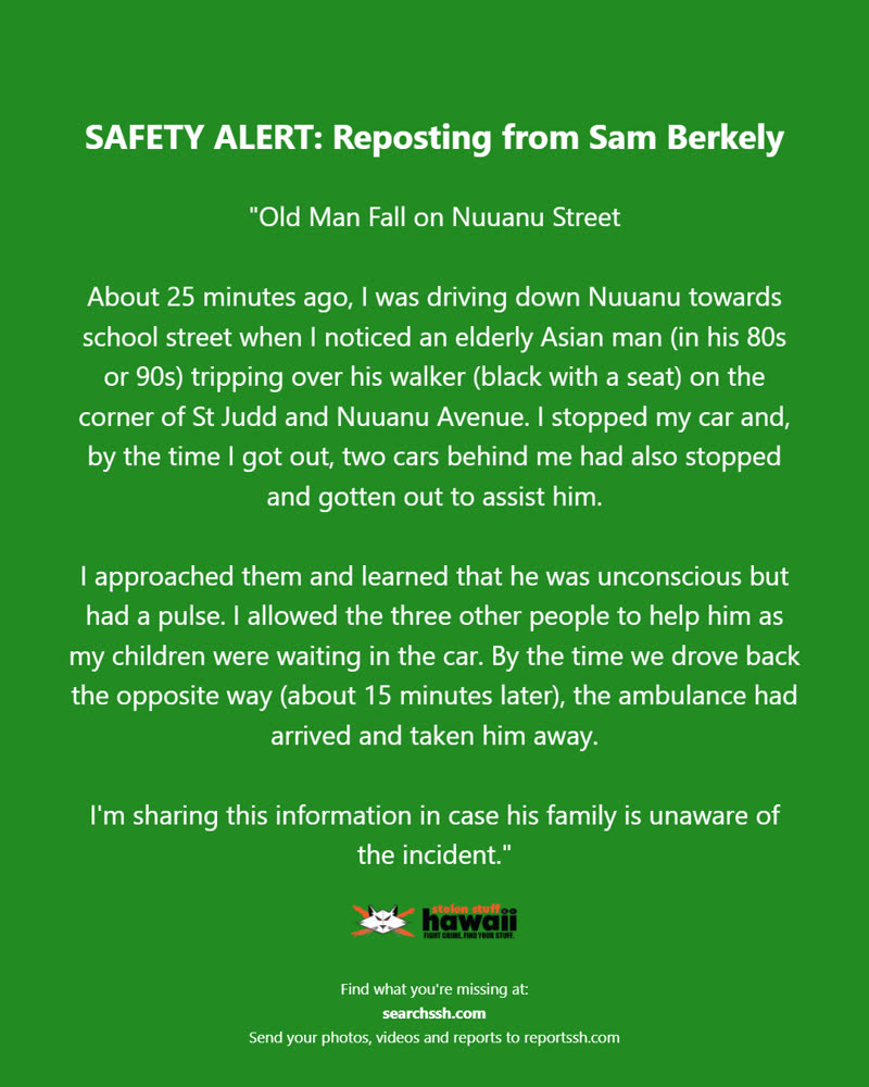 SAFETY ALERT - St. Judd Street and Nuuanu Avenue, Honolulu, Oahu | SSH Search