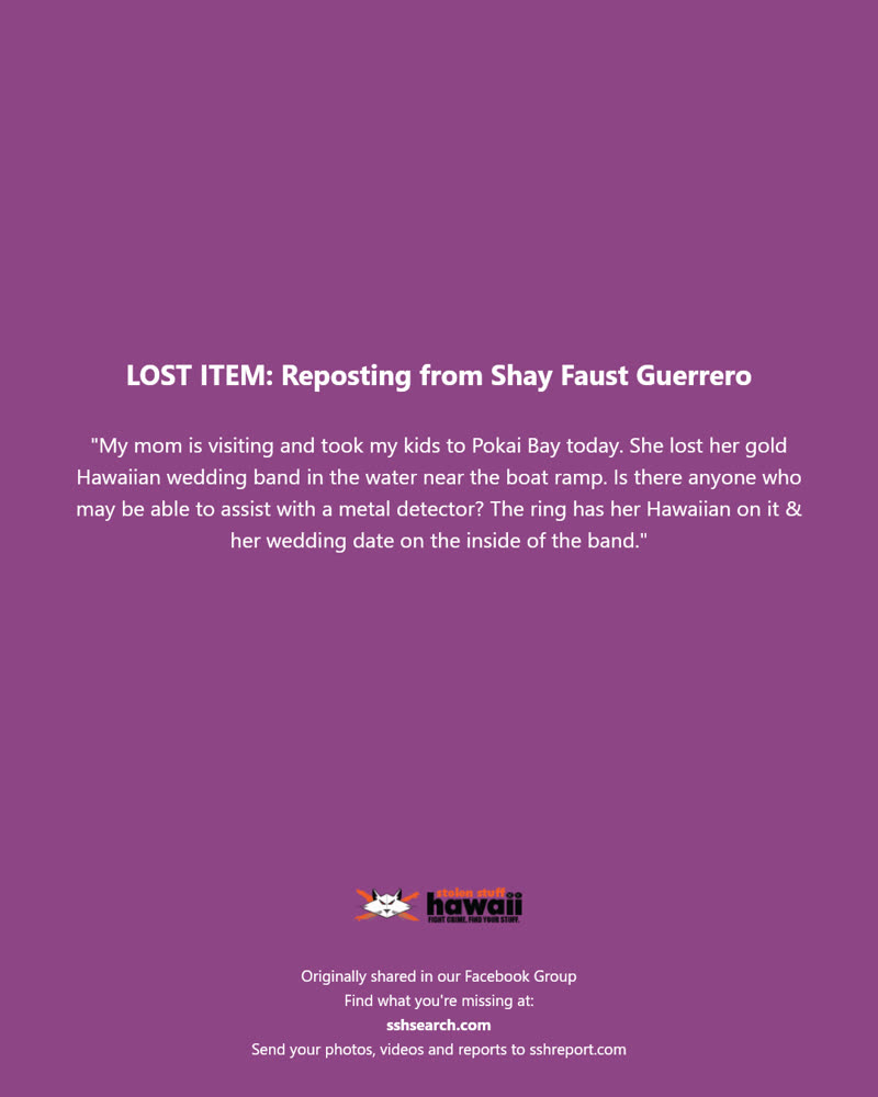 LOST ITEM - Pokai Bay, Waianae, Oahu | SSH Search