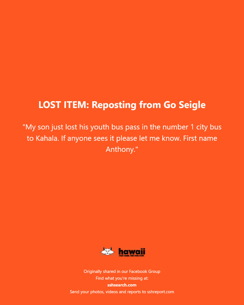 LOST ITEM - Kahala, Honolulu, Oahu | SSH Search