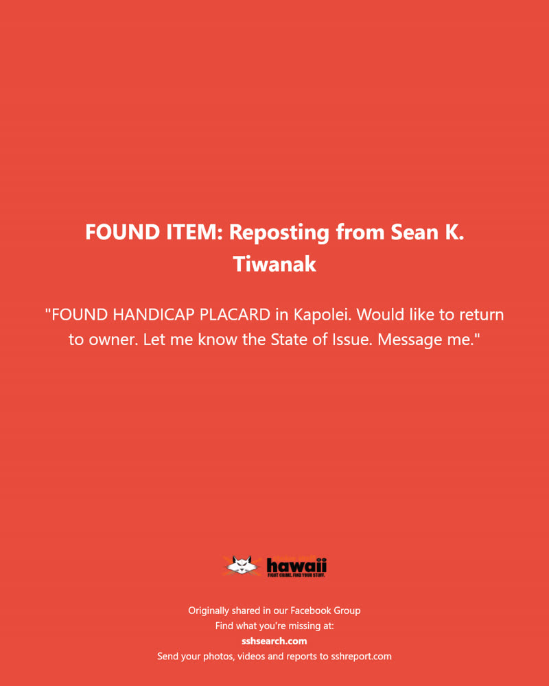 FOUND ITEM - Kapolei, Oahu | SSH Search