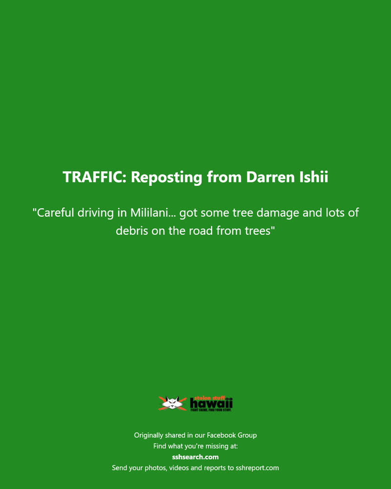 TRAFFIC - Mililani, Oahu | SSH Search