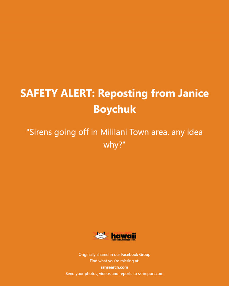 SAFETY ALERT - Mililani, Oahu | SSH Search