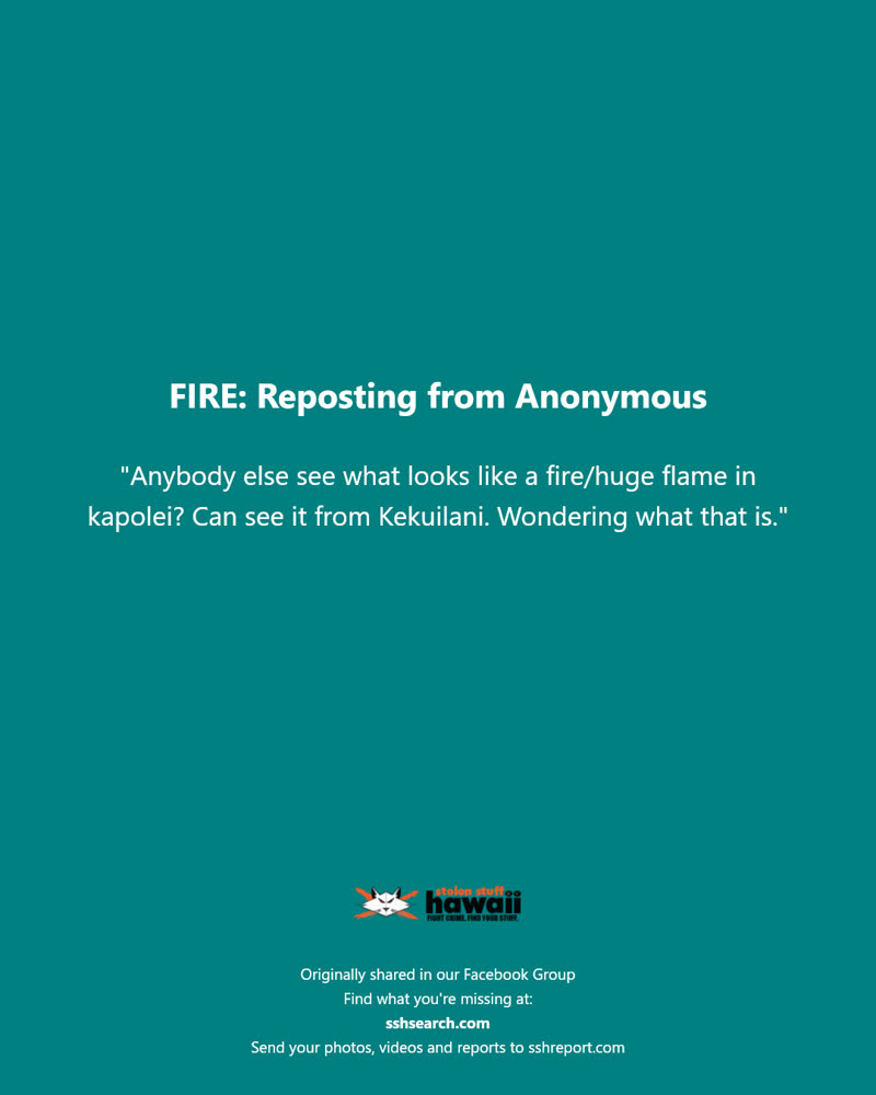 FIRE - Kapolei, Oahu | SSH Search