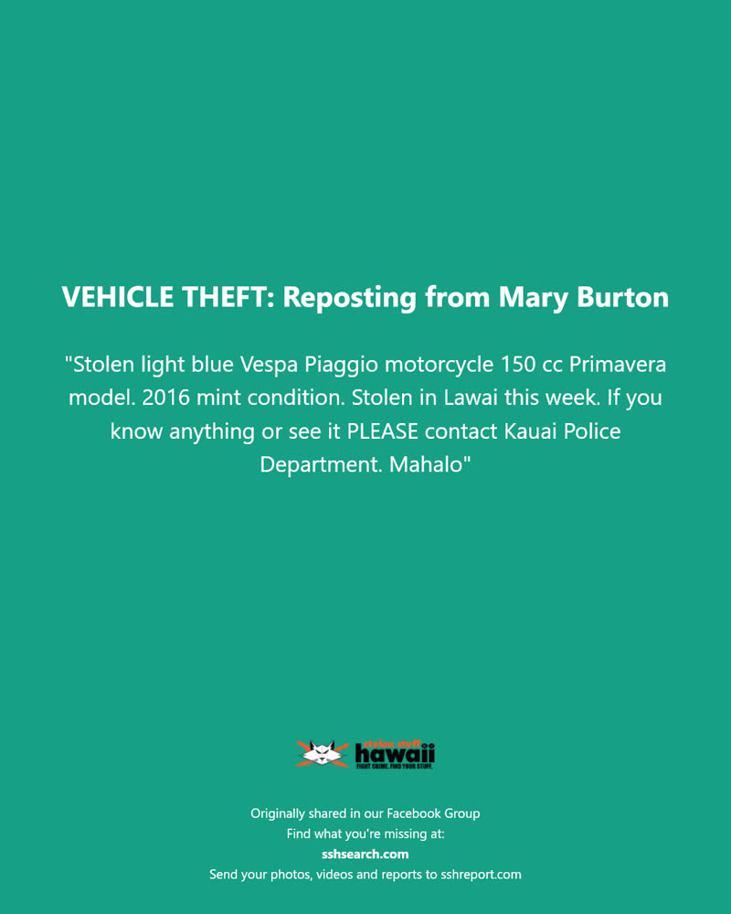 VEHICLE THEFT - Lawai, Kauai | SSH Search