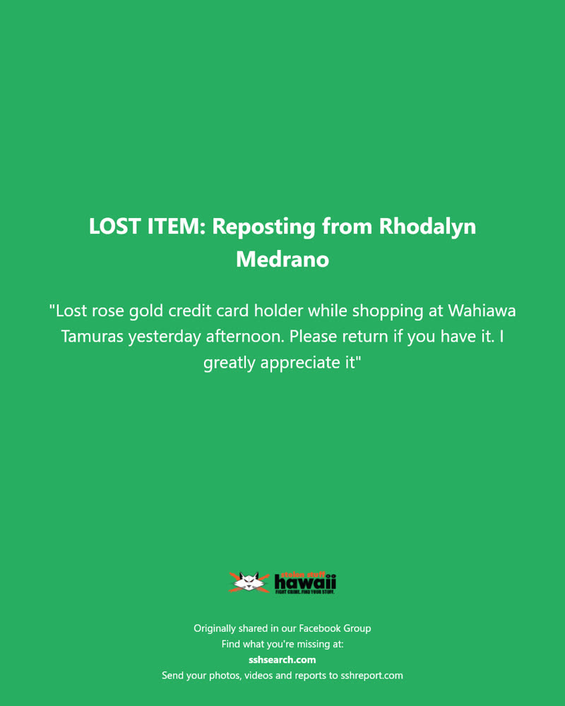 LOST ITEM - Tamura's, Wahiawa, Oahu | SSH Search