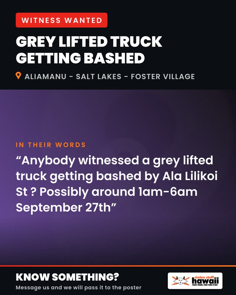 WITNESS WANTED - Ala Lilikoi Street, Honolulu, Oahu | SSH Search
