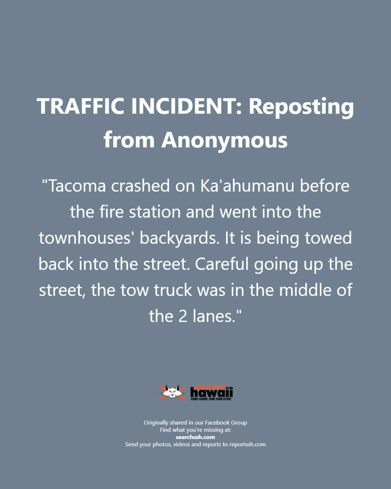 TRAFFIC INCIDENT - Oahu | SSH Search