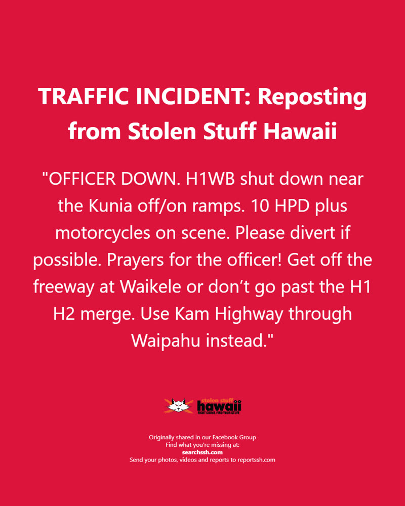 TRAFFIC INCIDENT - Oahu | SSH Search