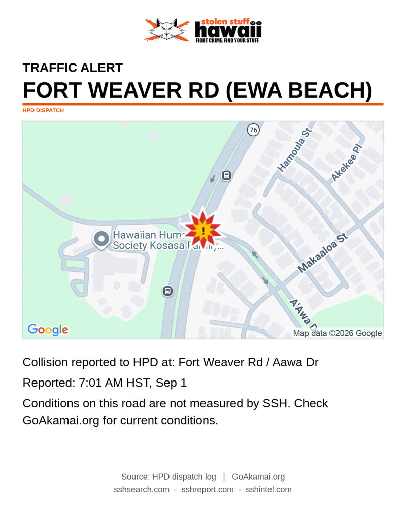 TRAFFIC INCIDENT - Fort Weaver Rd / Aawa Dr | SSH Search