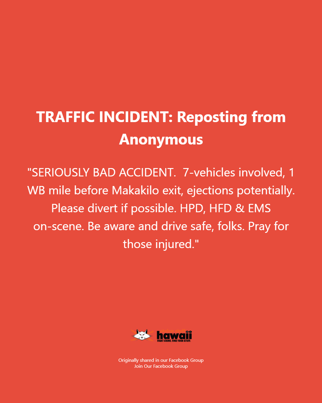 TRAFFIC INCIDENT - Unknown | Stolen Stuff Hawaii