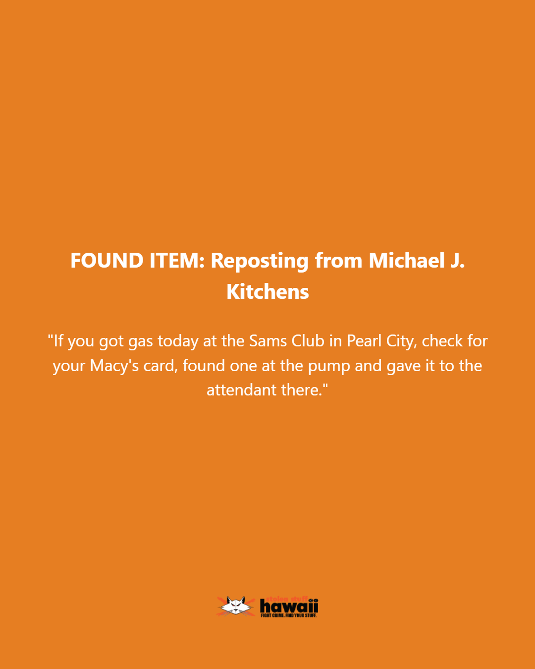 FOUND ITEM - Oahu | Stolen Stuff Hawaii