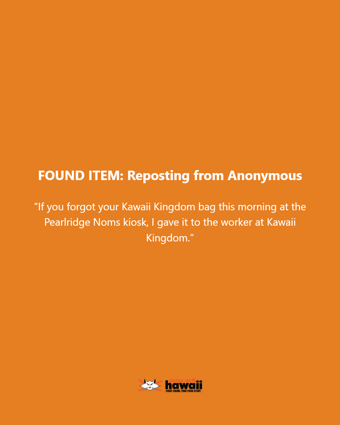 FOUND ITEM - Oahu | Stolen Stuff Hawaii