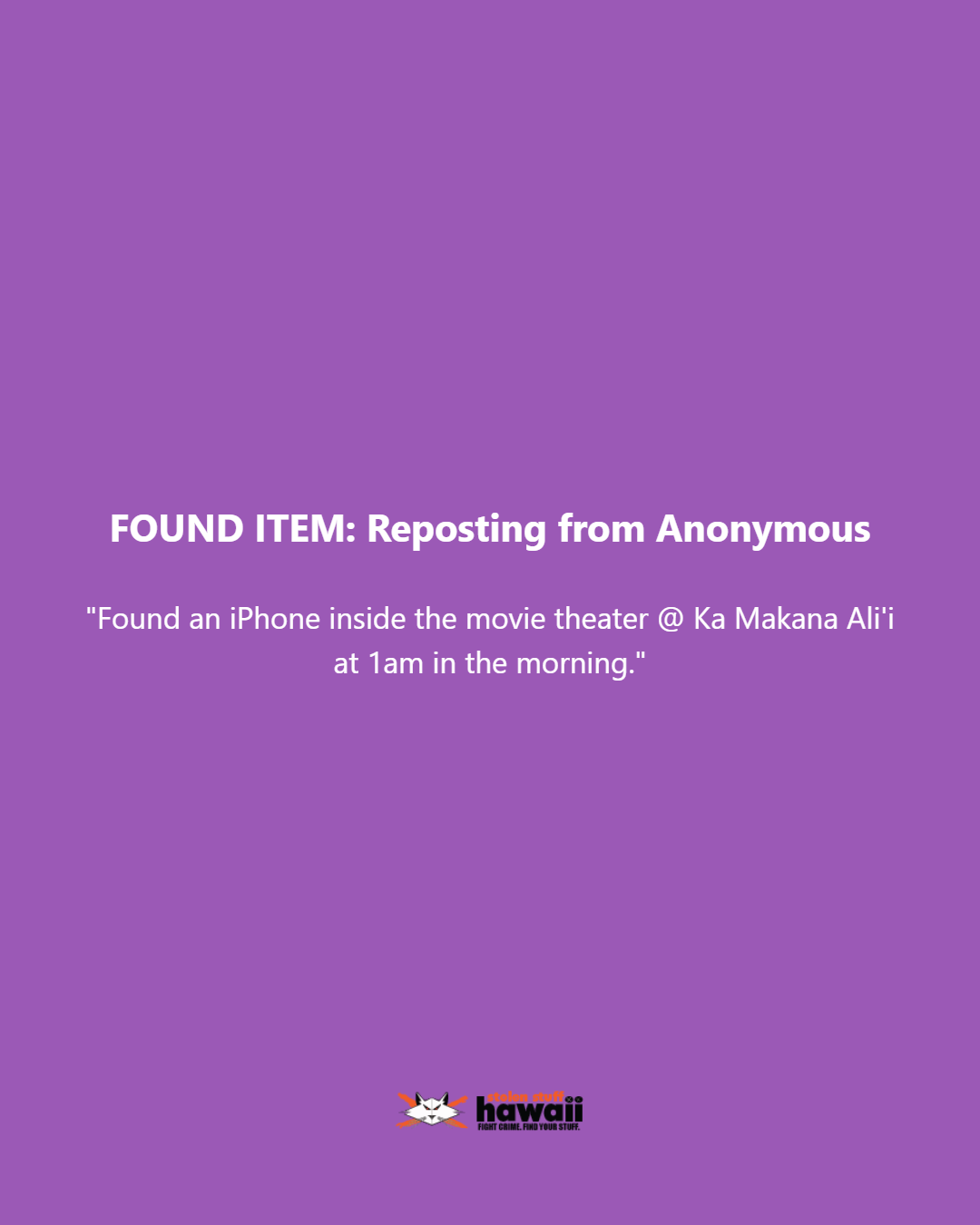 FOUND ITEM - Oahu | Stolen Stuff Hawaii