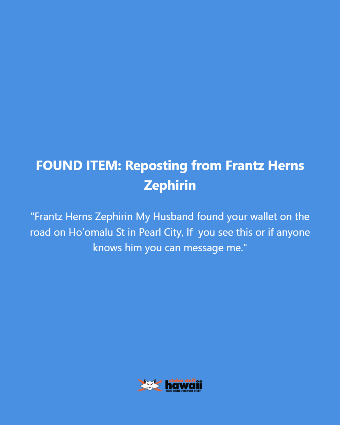 FOUND ITEM - Oahu | Stolen Stuff Hawaii