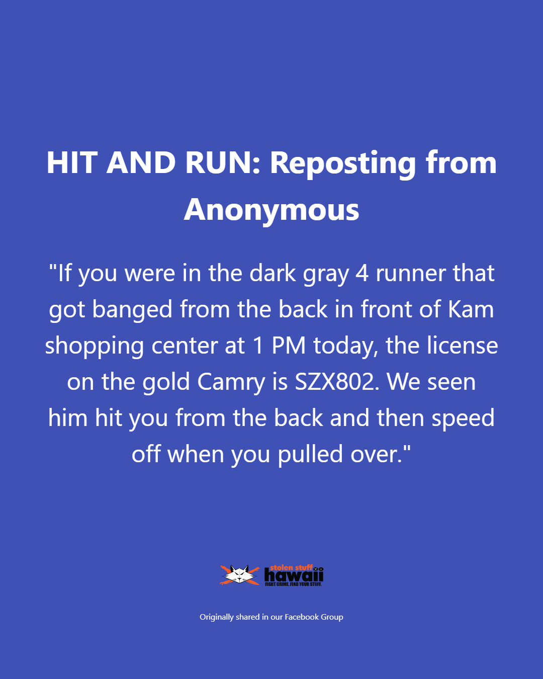 HIT AND RUN - Oahu | Stolen Stuff Hawaii