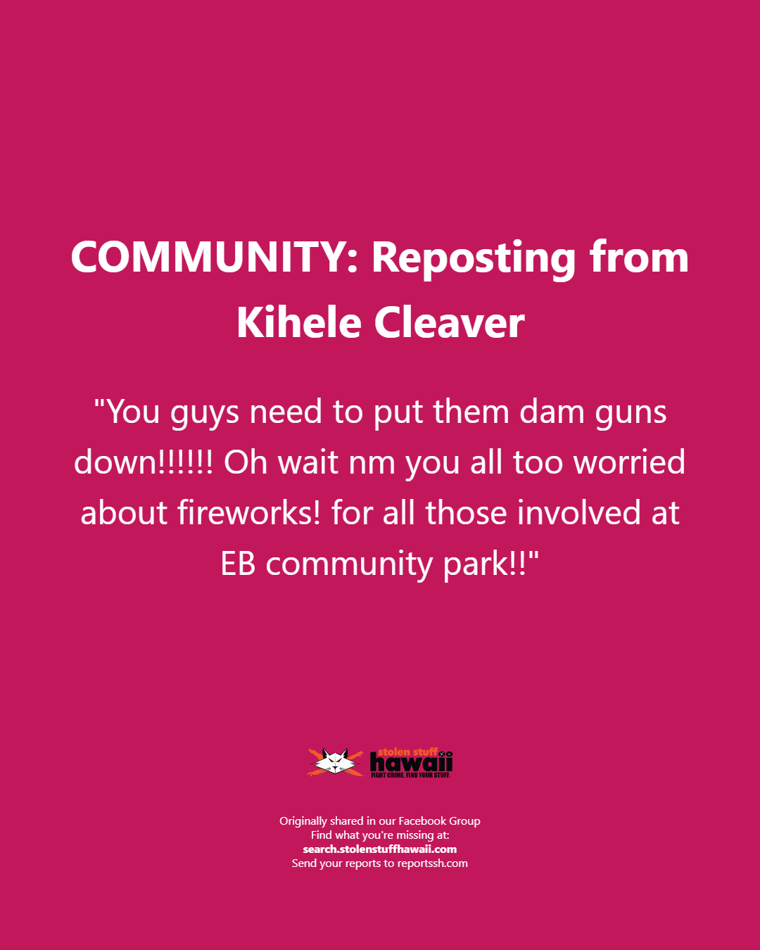 COMMUNITY - Oahu | Stolen Stuff Hawaii