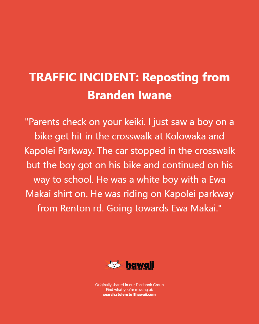 TRAFFIC INCIDENT - Oahu | Stolen Stuff Hawaii