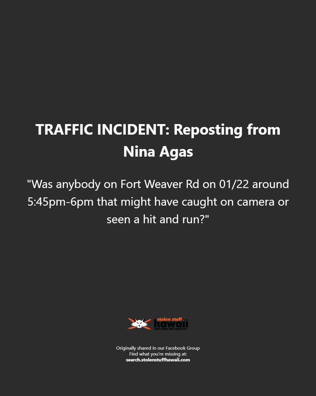 TRAFFIC INCIDENT - Oahu | Stolen Stuff Hawaii