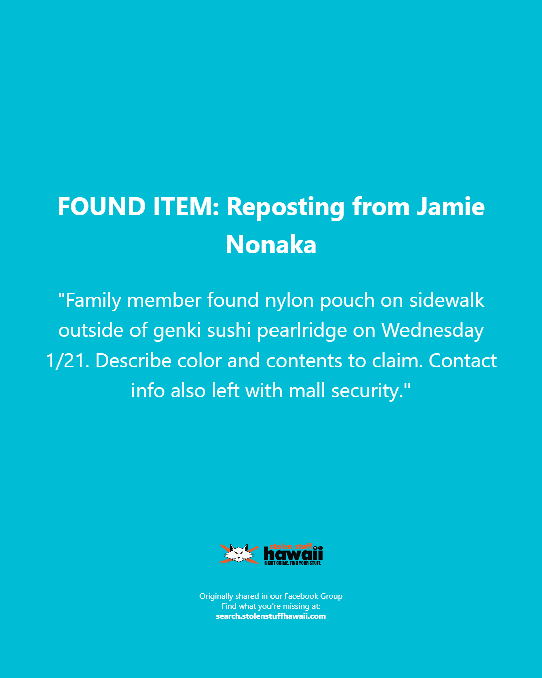 FOUND ITEM - Oahu | Stolen Stuff Hawaii