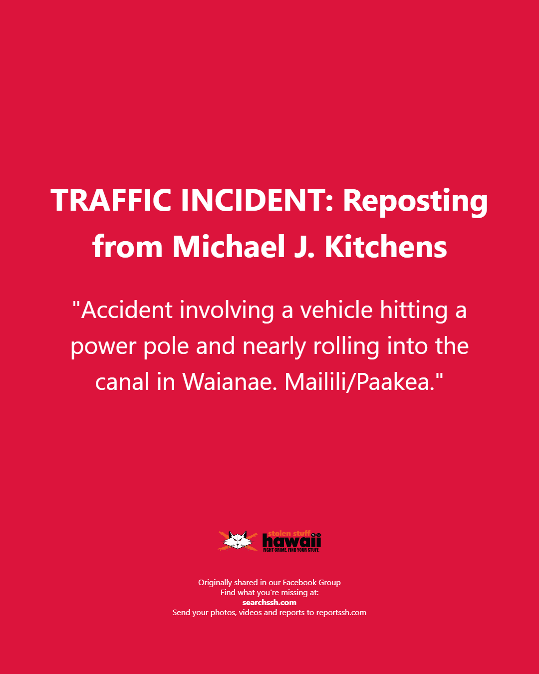 TRAFFIC INCIDENT - Oahu | Stolen Stuff Hawaii