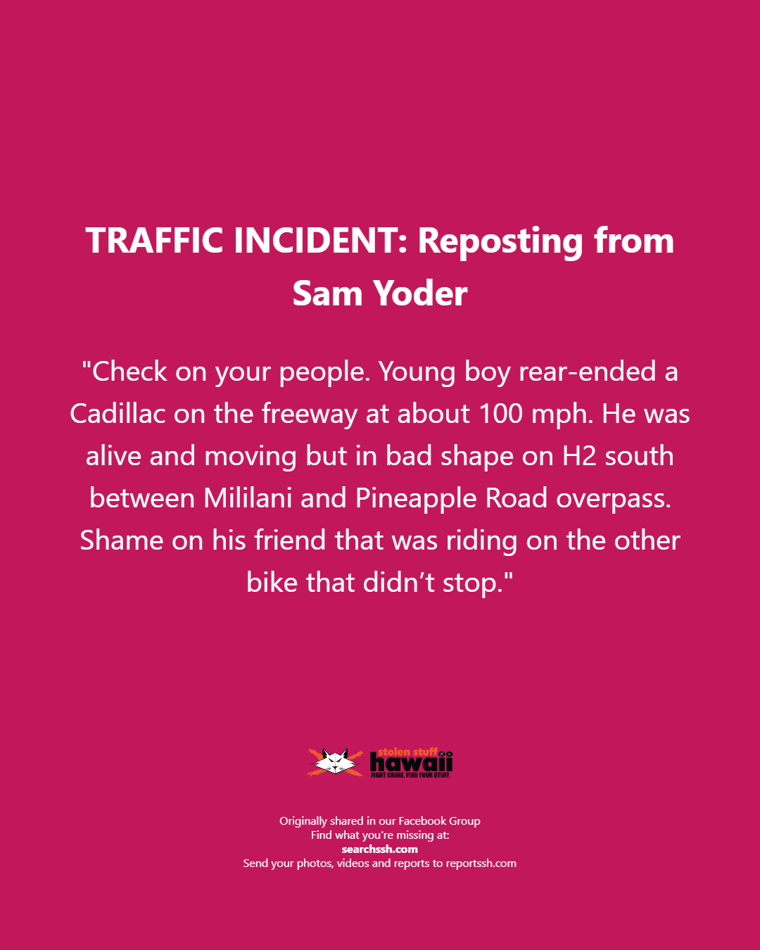 TRAFFIC INCIDENT - Oahu | Stolen Stuff Hawaii