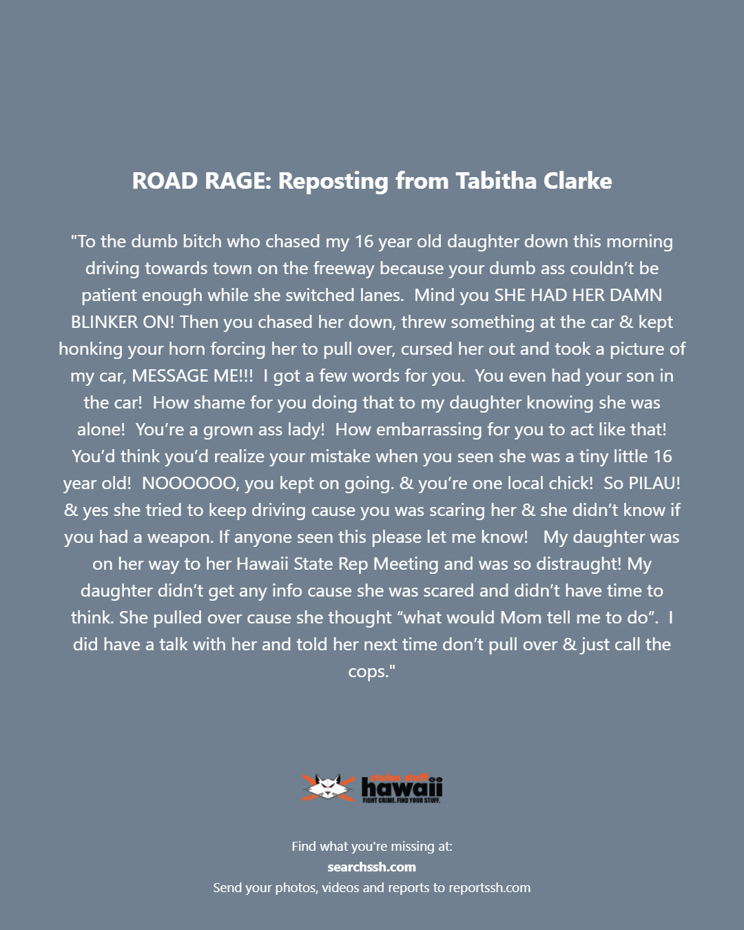 ROAD RAGE - Oahu | Stolen Stuff Hawaii