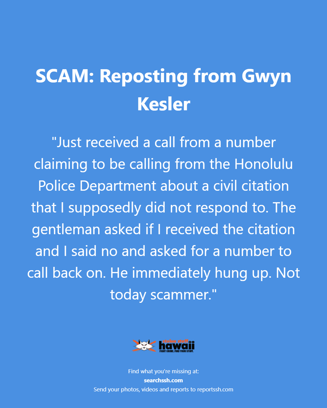 SCAM - Oahu | Stolen Stuff Hawaii