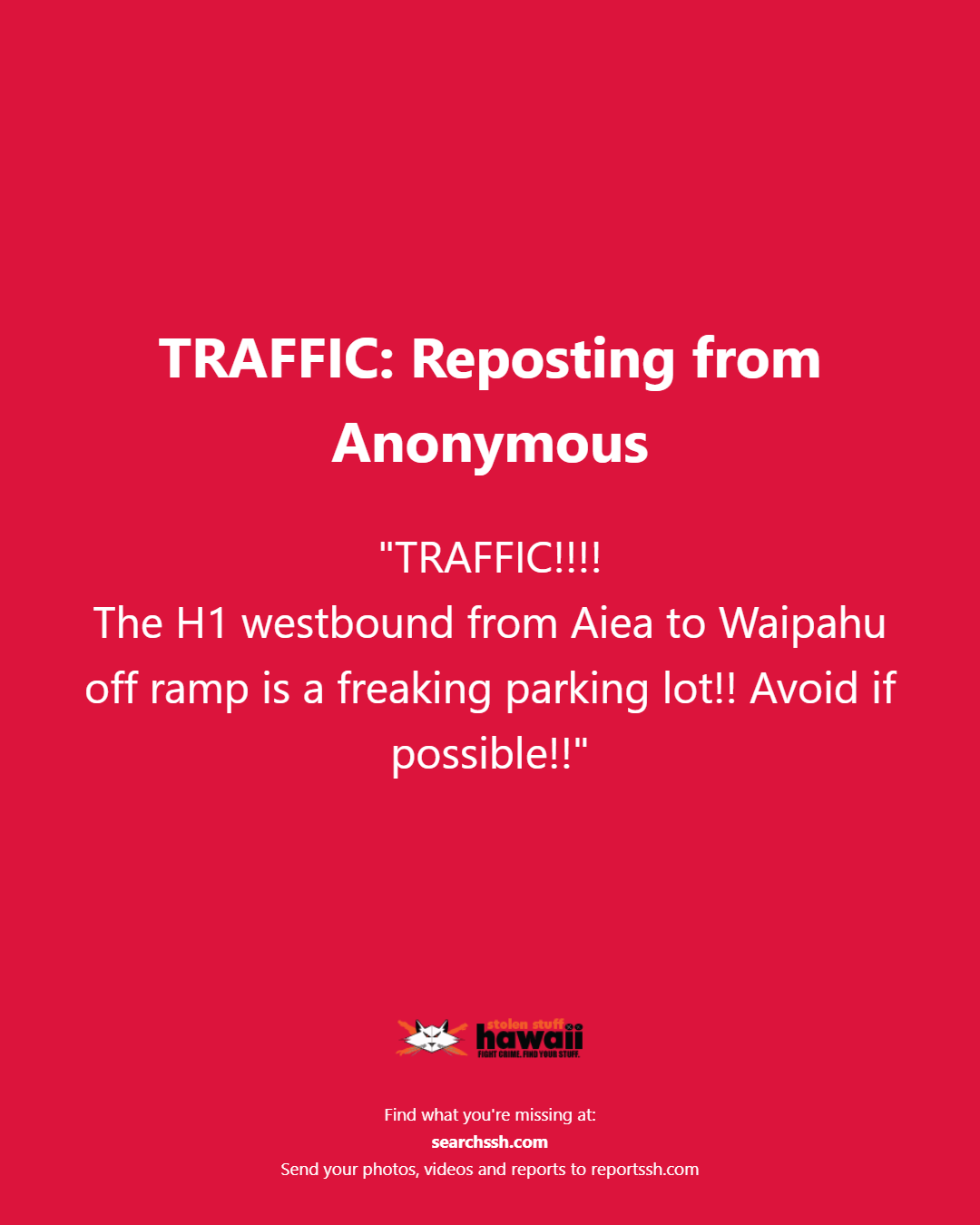 TRAFFIC - Oahu | Stolen Stuff Hawaii