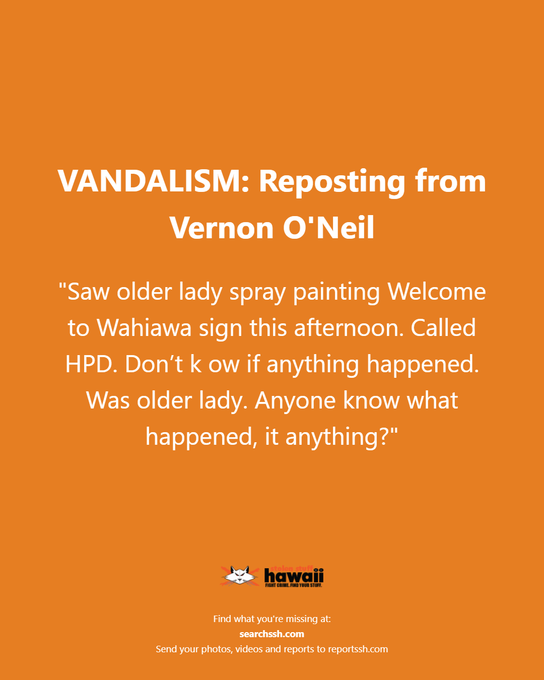 VANDALISM - Oahu | Stolen Stuff Hawaii