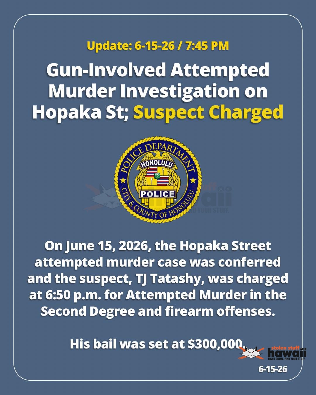 ATTEMPTED MURDER - Oahu | Stolen Stuff Hawaii