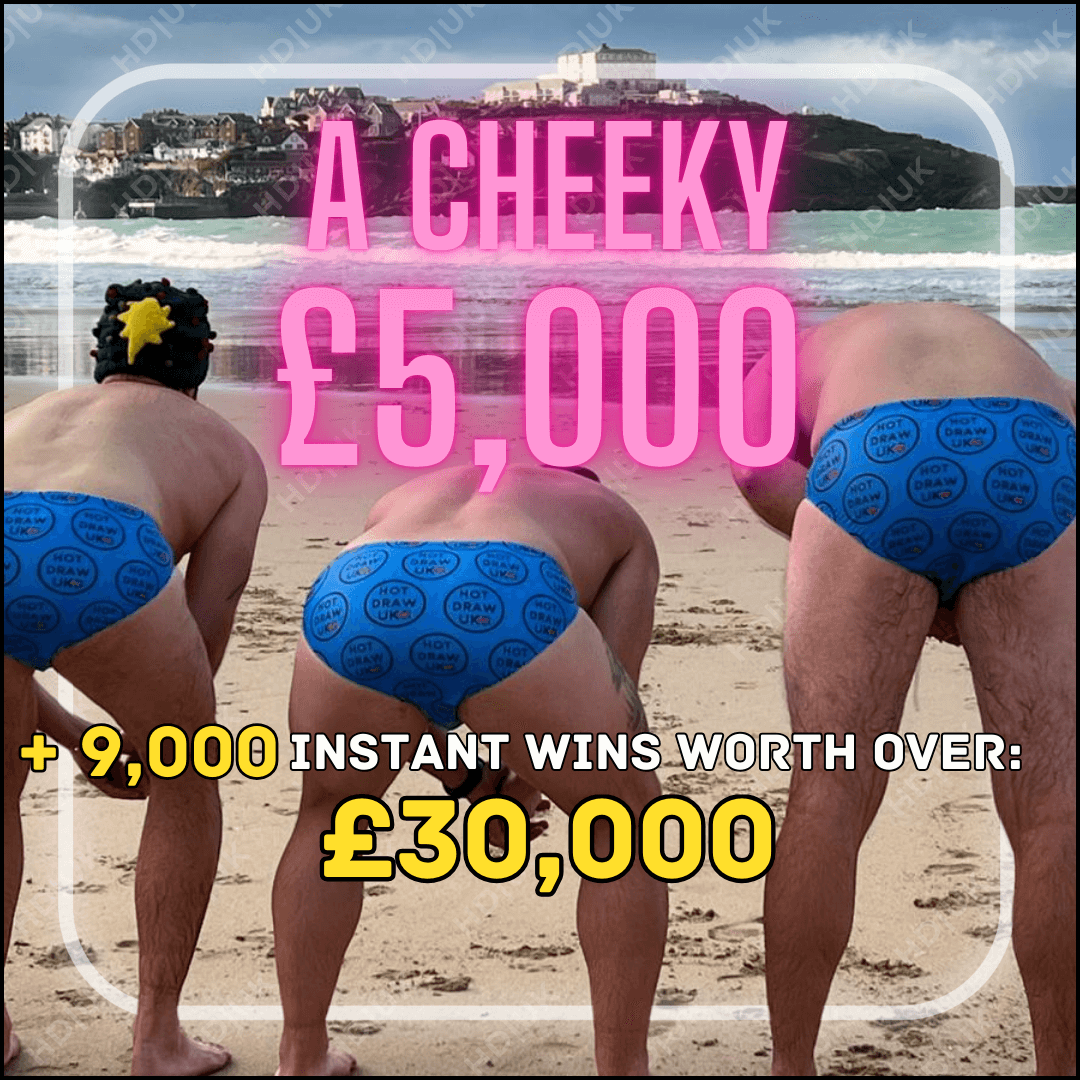 A CHEEKY £5,000 Cash + 9,000 Instant Wins