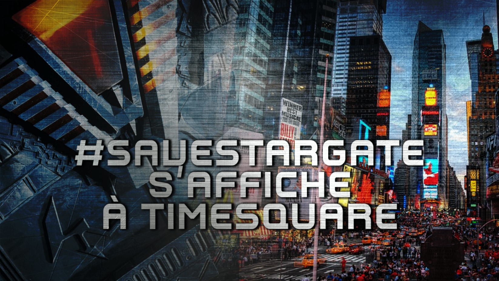 Stargate : #SaveStargate s'affiche en grand à Times Square