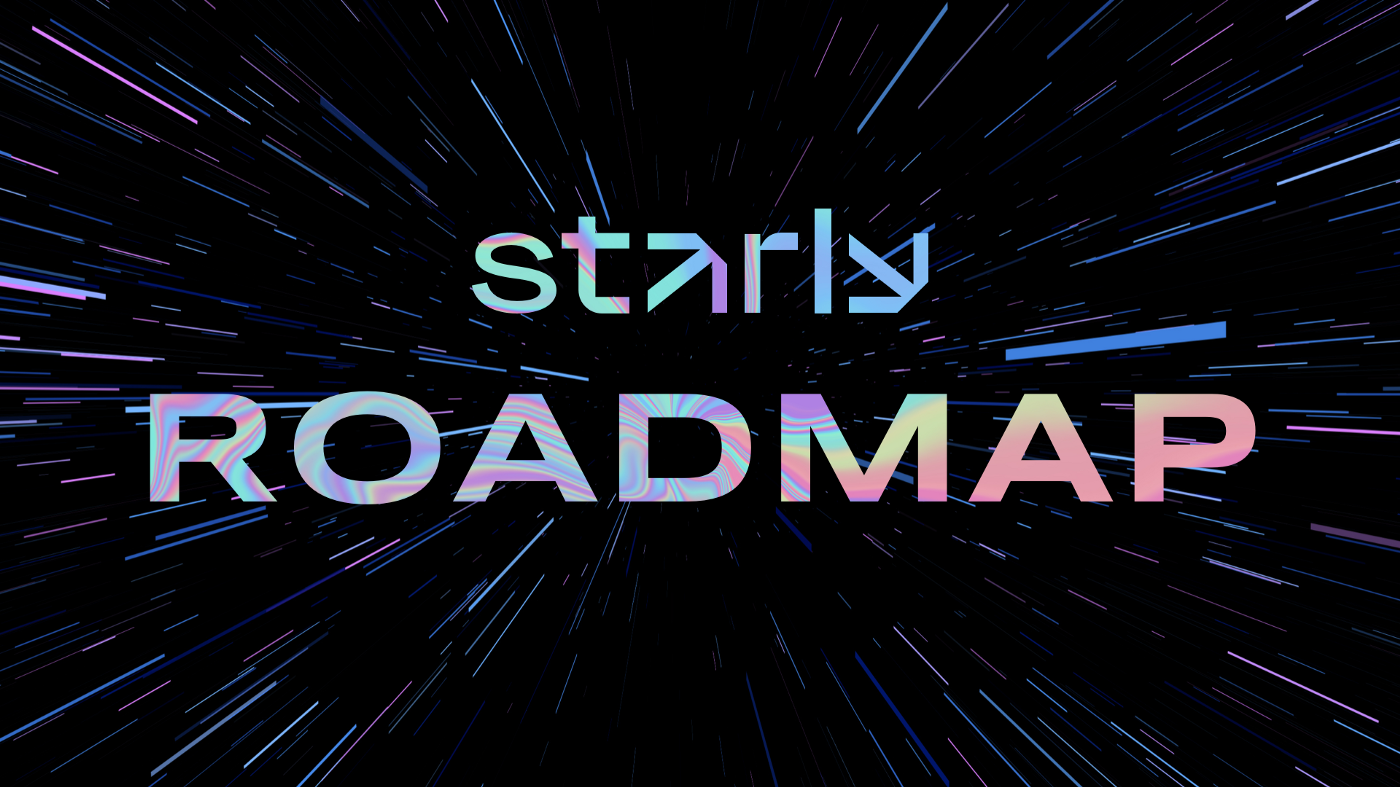 STARLY ROADMAP