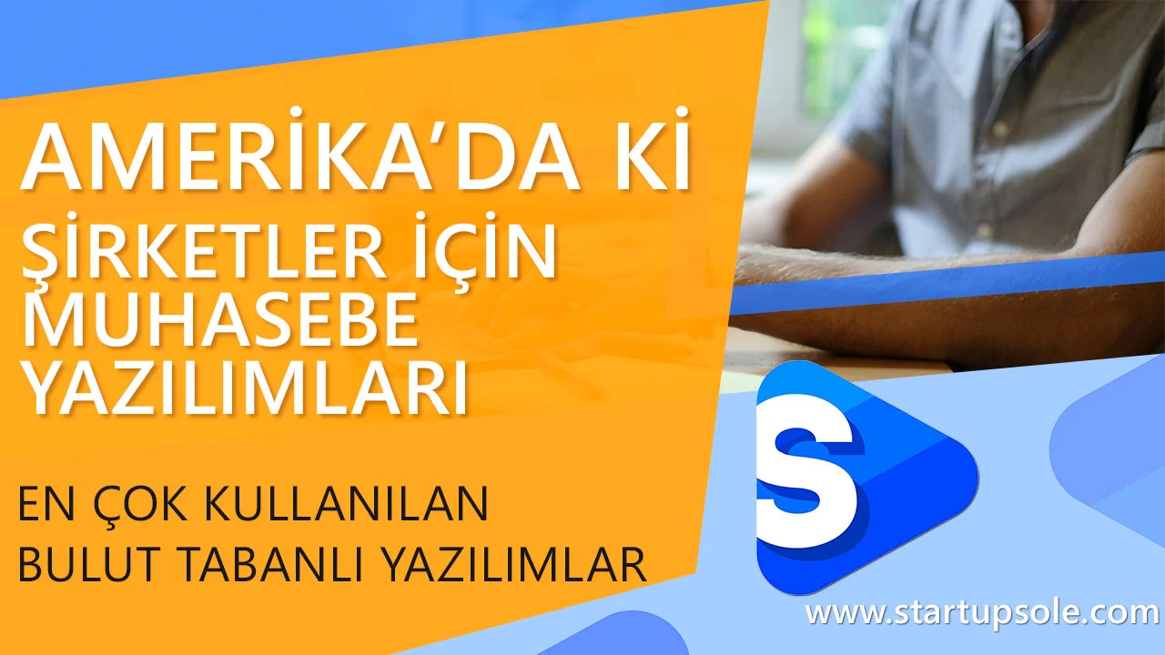 Amerika'da ki Şirketler İçin Muhasebe Yazılımları