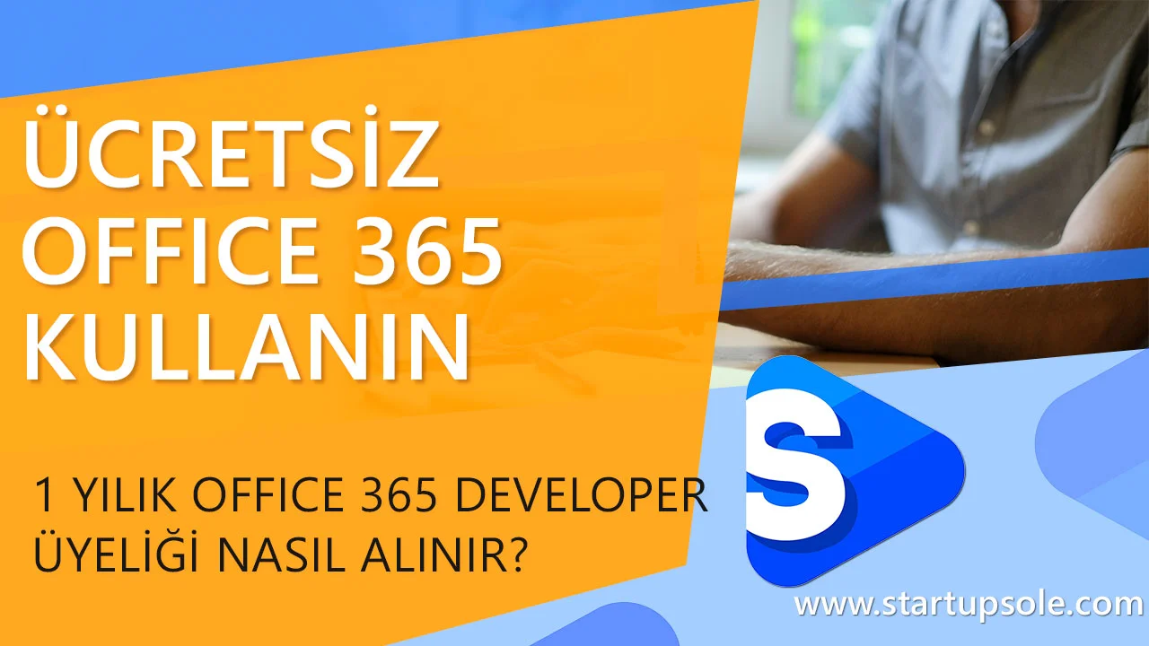 Office 365'ten 25 Adet (E5) Ücretsiz Lisans Nasıl Alınır?
