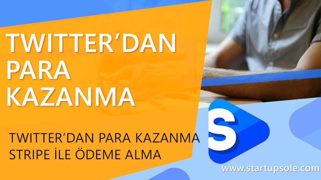 Twitter'dan Para Kazanma Stripe ile Ödeme Alma