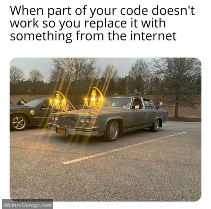 When Part Of Your Code Doesn't Work So You Replace It With Something From The Internet