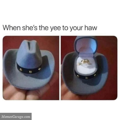 When She's The Yee To Your Haw