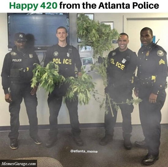 Happy 420 From The Atlanta Police