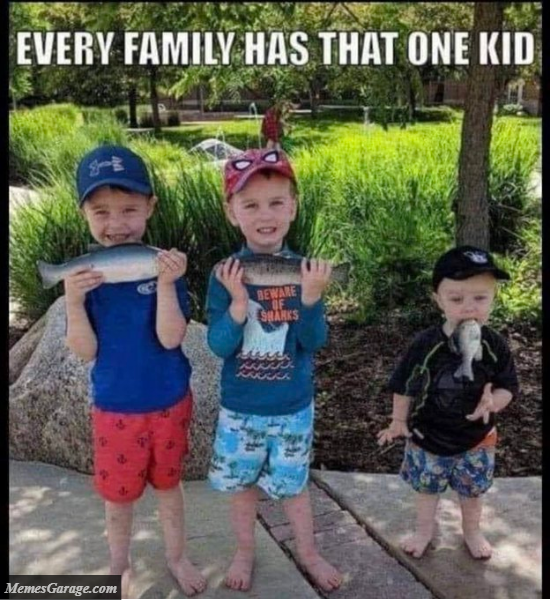Every Family Have That One Kid