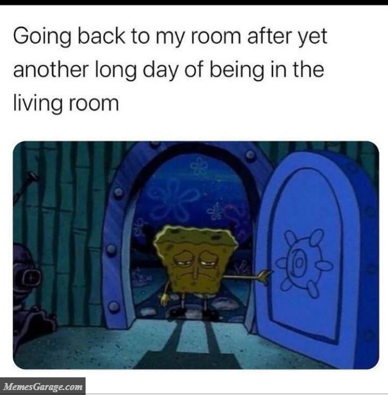Going Back To My Room After Yet Another Long Day Of Being In The Living Room