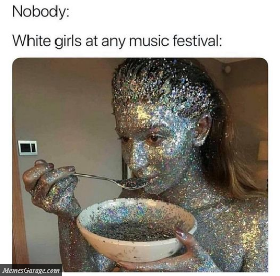 White Girls At Any Music Festival