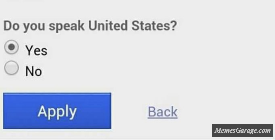 Do You Speak United States? Meme