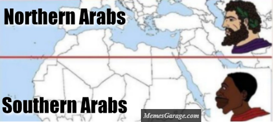 Northern Arabs Vs Southern Arabs Meme