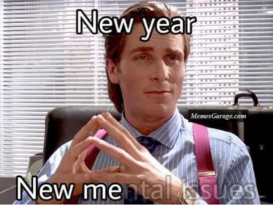New Year New Mental Issues Meme