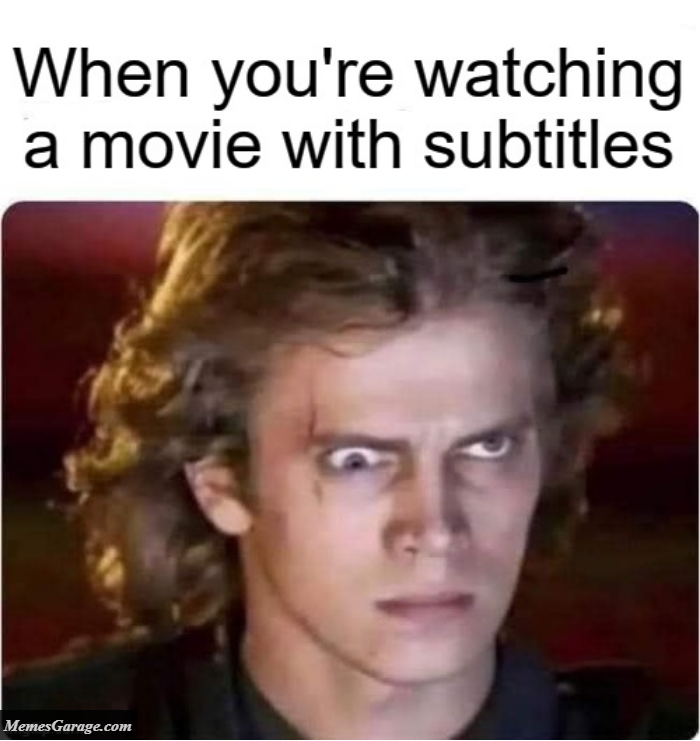 When You're Watching A Movie With Subtitles